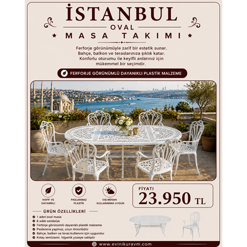 İSTANBUL 6 SANDALYELİ OVAL MASA TAKIMI